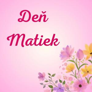 Deň matiek 11.05.2025 o 15.00 hod.